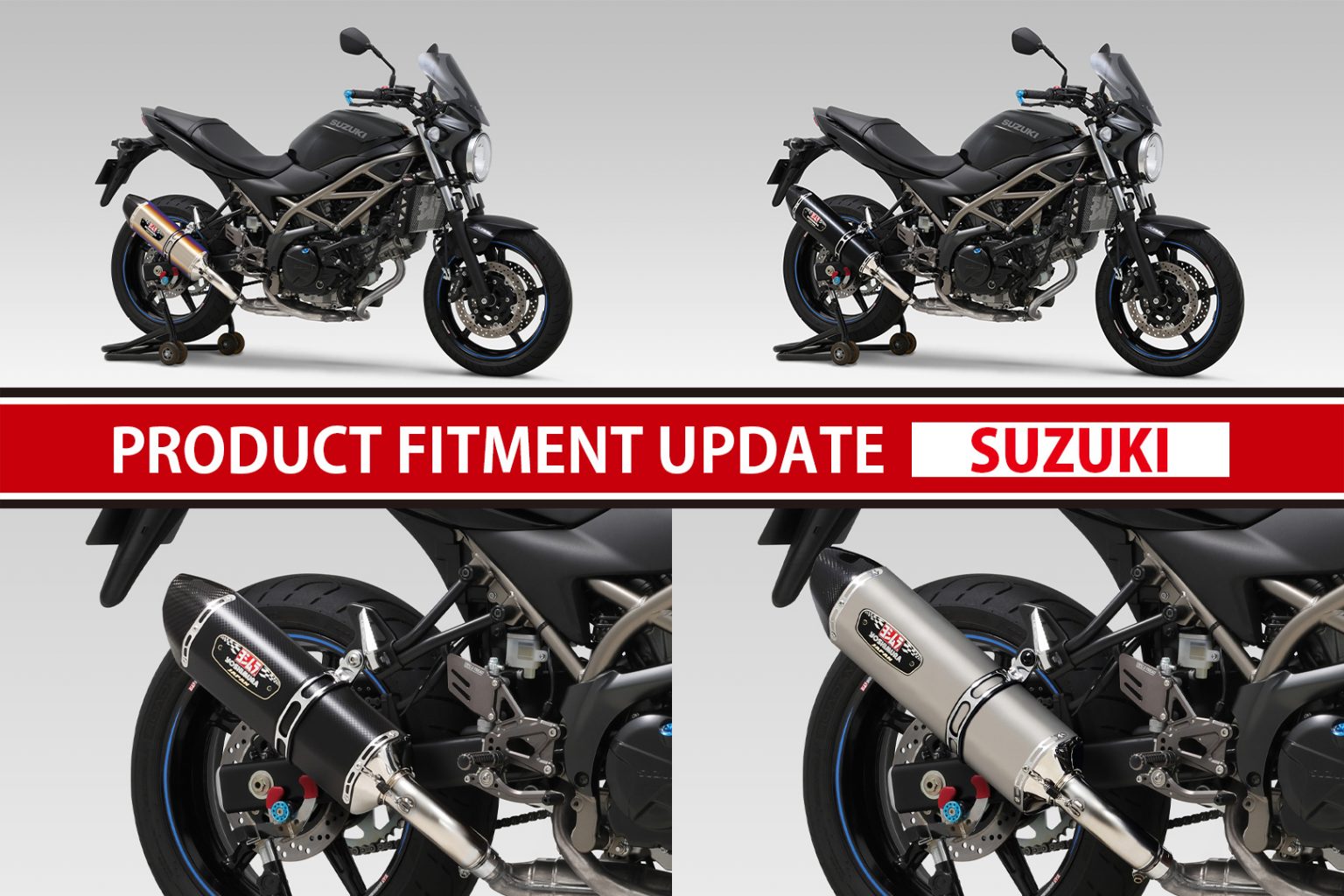 Product Fitment Update for Exhaust Products : SUZUKI SV650/X 2025 ...